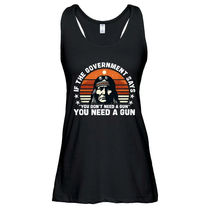 If The Government Says You DonT Need A Gun Funny Quote Ladies Essential Flowy Tank