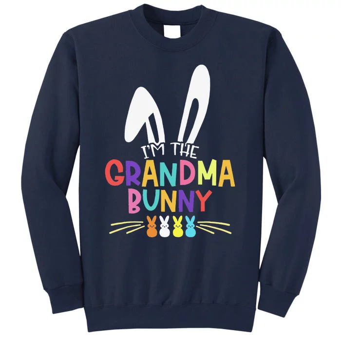 I'm The Grandma Bunny Matching Family Easter Party Outfit Tall Sweatshirt