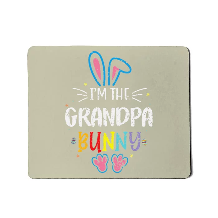 I'm The Grandpa Bunny Matching Family Cute Easter Day Party Mousepad