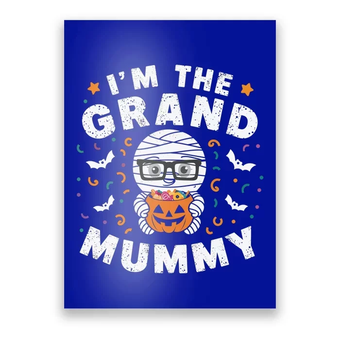 IM The Grand Mummy Halloween Mummy Grandparent Cute Gift Poster