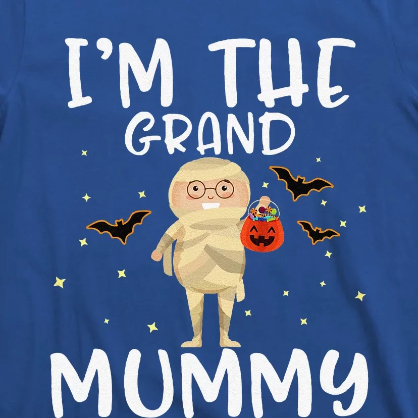 Im The Grand Mummy Halloween Funny Grandma T-Shirt