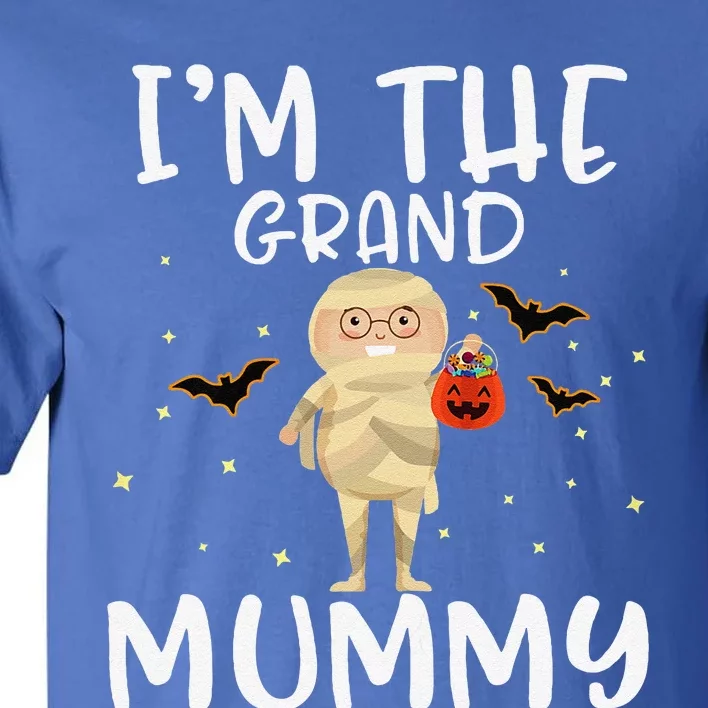 Im The Grand Mummy Halloween Funny Grandma Tall T-Shirt