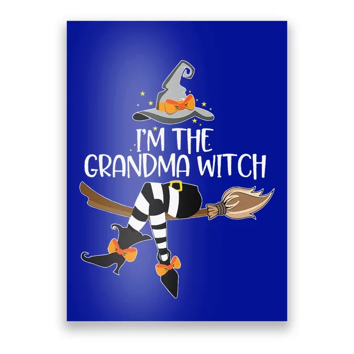 Im The Grandma Witch Halloween Matching Group Costume Poster