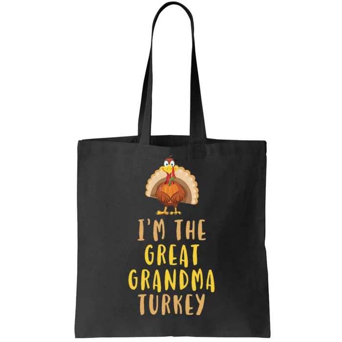 I'm The Great Grandma Turkey Family Thanksgiving Tote Bag