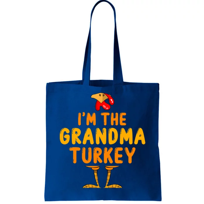 Im The Grandma Turkey Matching Thanksgiving Family Funny Gift Tote Bag