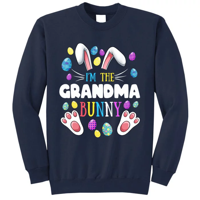 I'm The Grandma Bunny Matching Family Easter Party Tall Sweatshirt