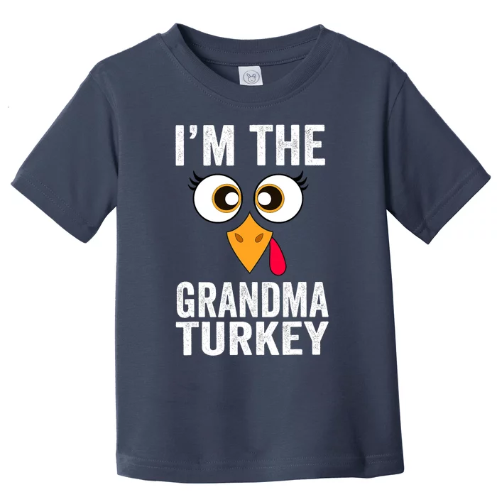 I'm The Grandma Turkey Thanksgiving Family Matching Grandma Toddler T-Shirt