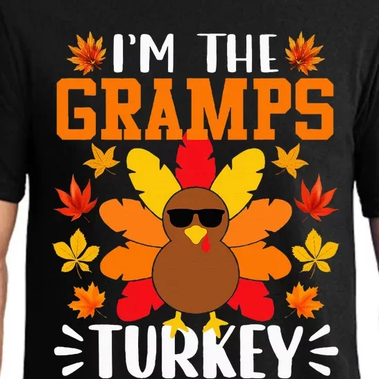 I'm The Gramps Turkey  Funny Turkey Thanksgiving Pajama Set