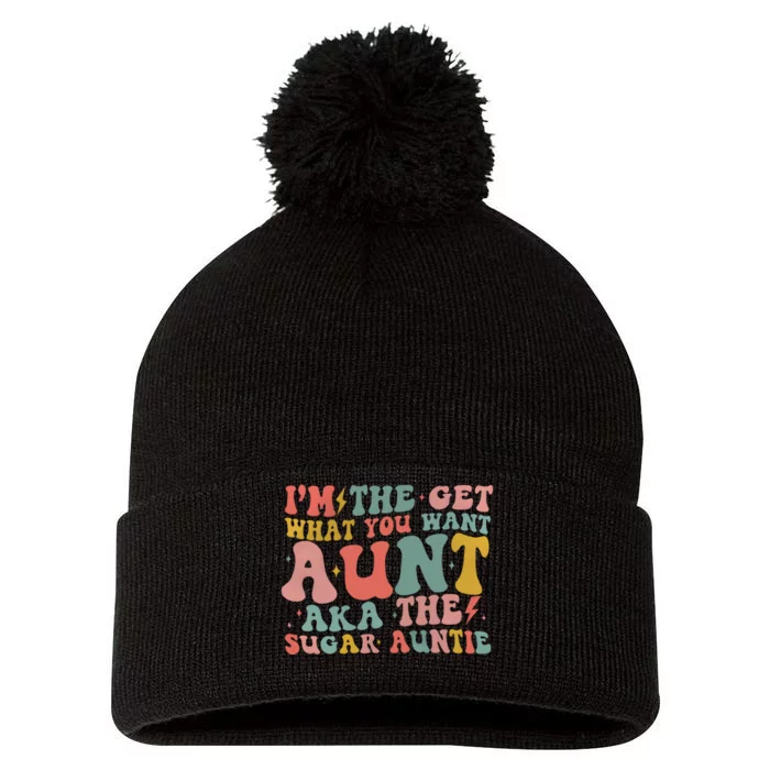 IM The Get What You Want Aunt Aka The Sugar Auntie Pom Pom 12in Knit Beanie