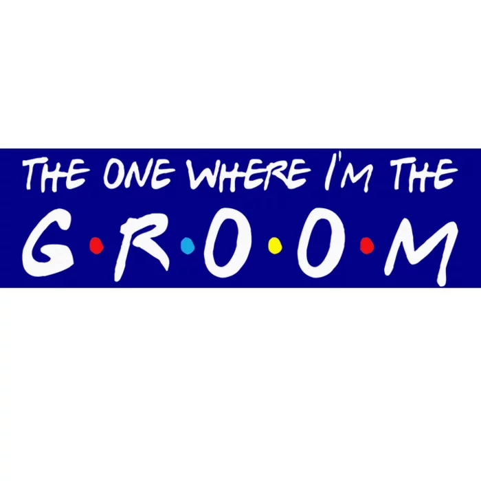 Im The Groom Bachelor Party Stag Groomsmen Bumper Sticker