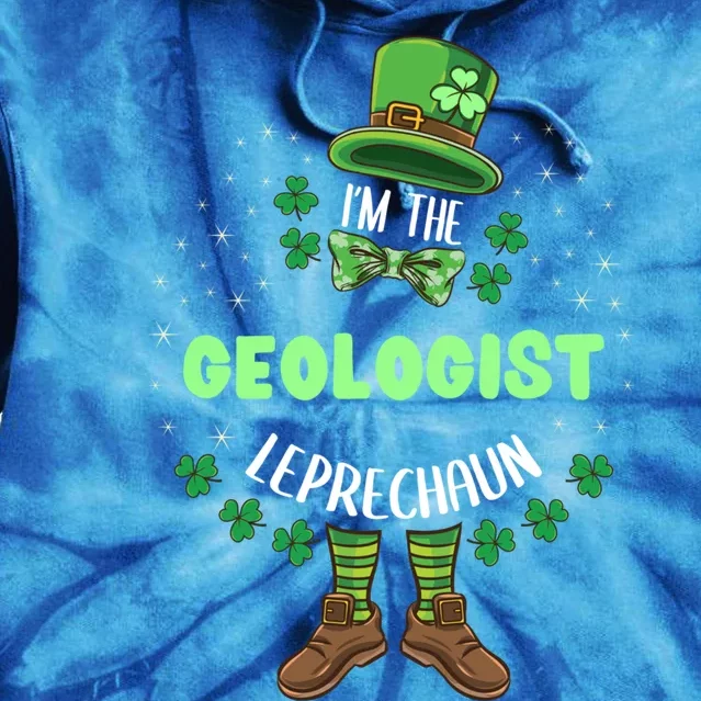 Im The Geologist Leprechaun St Patricks Day Gift Tie Dye Hoodie