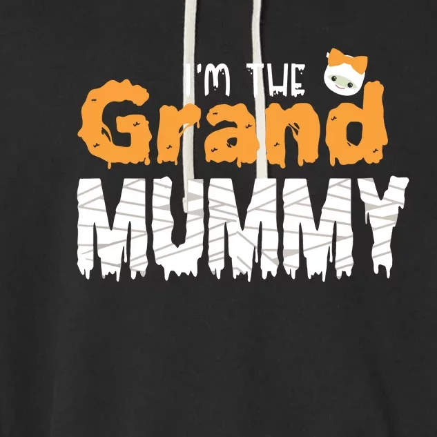 Im The Grand Mummy Funny Family Halloween Garment-Dyed Fleece Hoodie