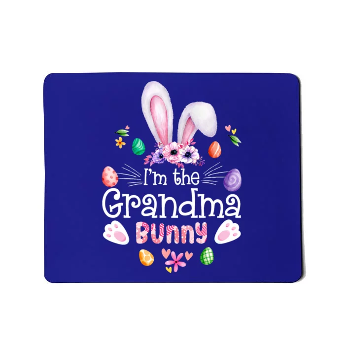 I'm The Grandma Bunny Happy Easter Day Grandma Cool Gift Mousepad