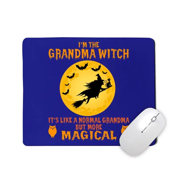 Im The Grandma Witch Halloween Magical Broom Funny Gift Mousepad