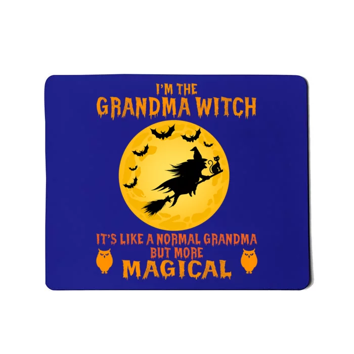 Im The Grandma Witch Halloween Magical Broom Funny Gift Mousepad