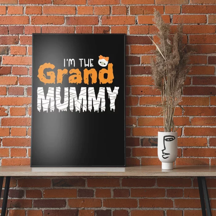 Im The Grand Mummy Funny Grandma Family Halloween Poster