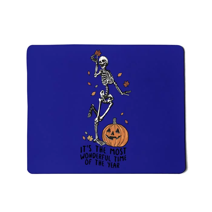 Its The Greatest Time Of The Year Funny Skeleton Halloween Cute Gift Mousepad