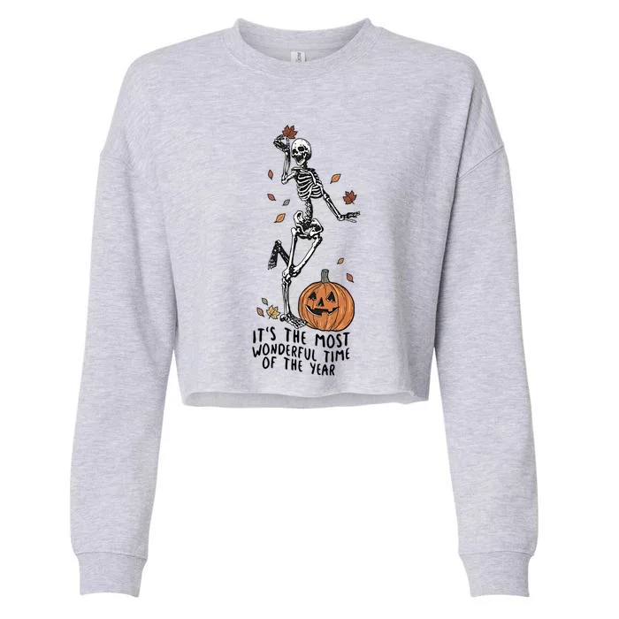 Its The Greatest Time Of The Year Funny Skeleton Halloween Cute Gift Cropped Pullover Crew