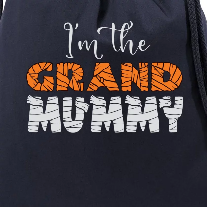 IM The Grand Mummy Funny Grandma Halloween Family Mom Funny Gift Cool Gift Drawstring Bag