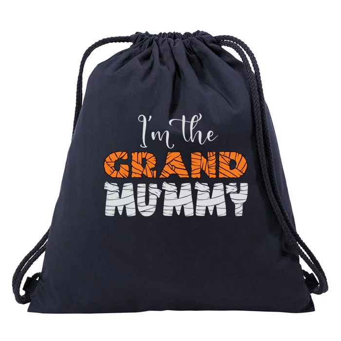 IM The Grand Mummy Funny Grandma Halloween Family Mom Funny Gift Cool Gift Drawstring Bag