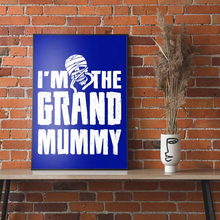 IM The Grand Mummy Funny Grandma Halloween Gift Poster