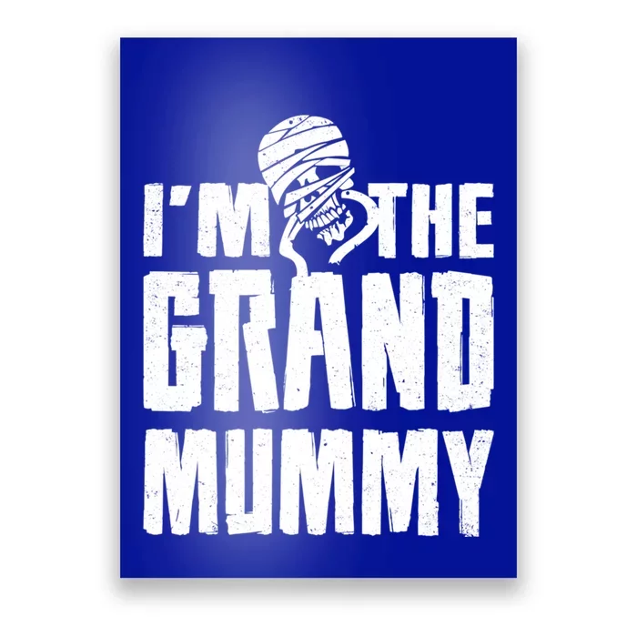 IM The Grand Mummy Funny Grandma Halloween Gift Poster