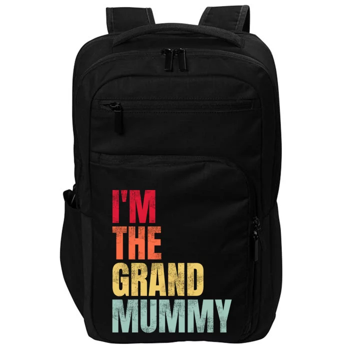 IM The Grand Mummy Funny Grandma Halloween Great Gift Impact Tech Backpack