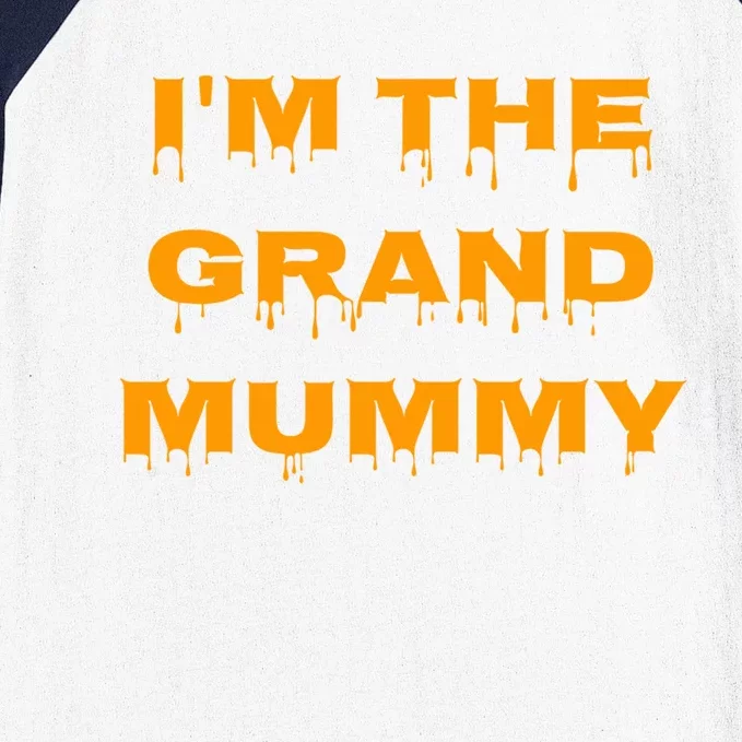 IM The Grand Mummy Funny Halloween October Fall Gift Baseball Sleeve Shirt