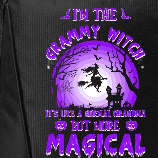 IM The Grammy Witch Like A Normal Grandma Magical Halloween Gift City Backpack