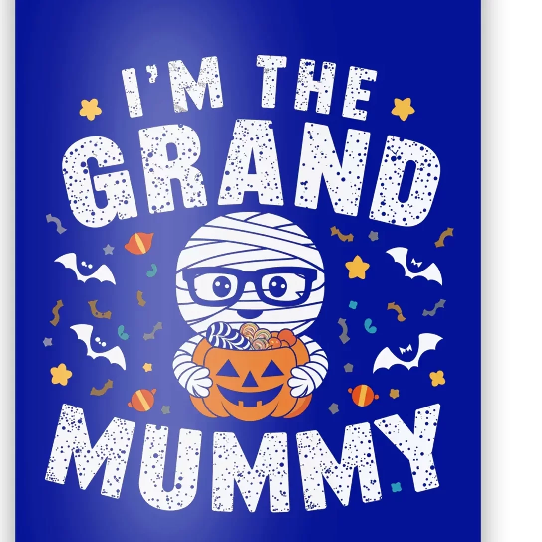 IM The Grand Mummy Halloween Mummy Costume Grandmother Gift Poster