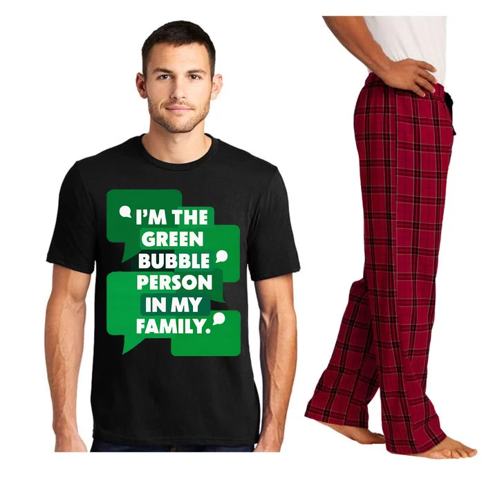 IM The Green Bubble Person In My Family Pajama Set