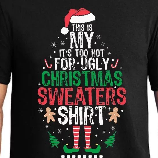 It's Too Hot For Ugly Christmas Funny Xmas Pajama Set