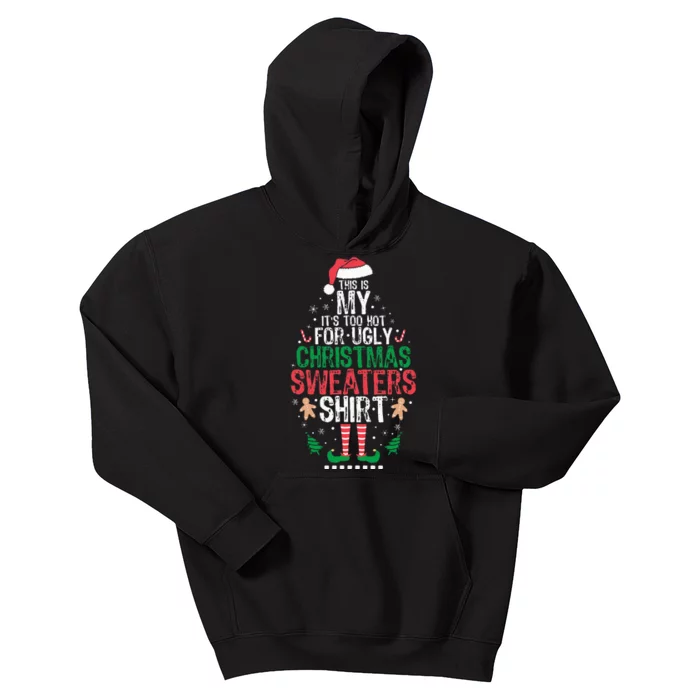 It's Too Hot For Ugly Christmas Funny Xmas Kids Hoodie