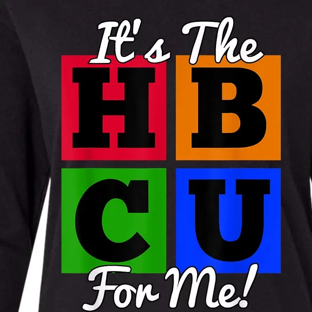 It's The HBCU For Me Apparel Womens Cotton Relaxed Long Sleeve T-Shirt