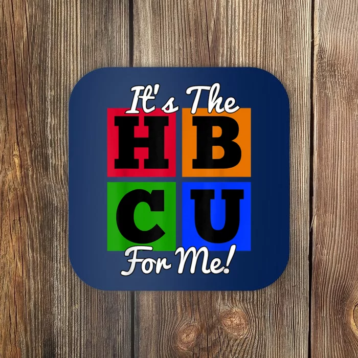 It's The HBCU For Me Apparel Coaster