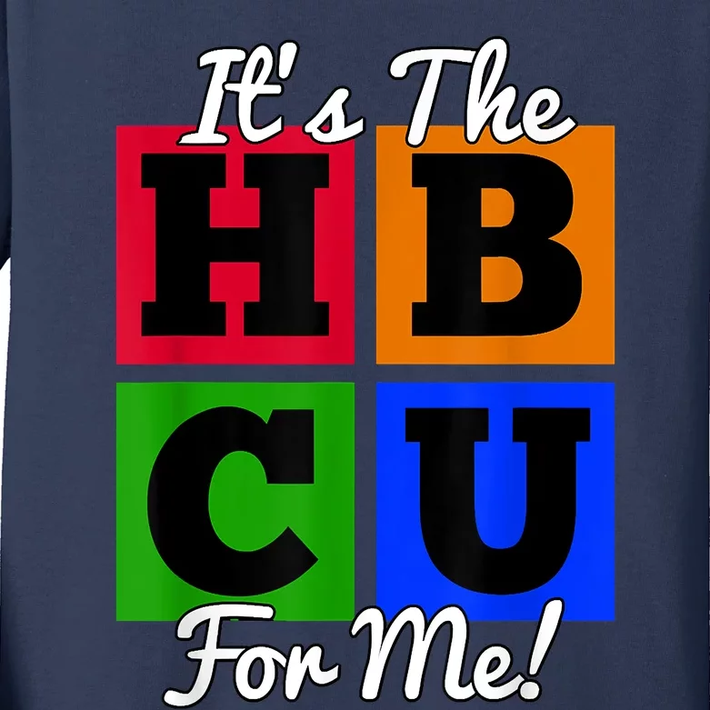 It's The HBCU For Me Apparel Kids Long Sleeve Shirt