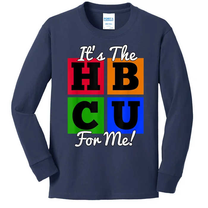 It's The HBCU For Me Apparel Kids Long Sleeve Shirt