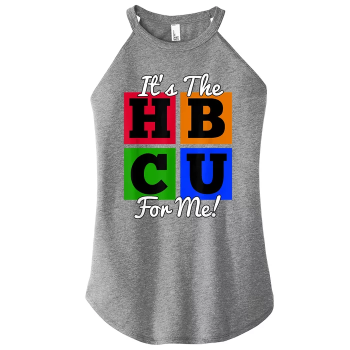 It's The HBCU For Me Apparel Women’s Perfect Tri Rocker Tank