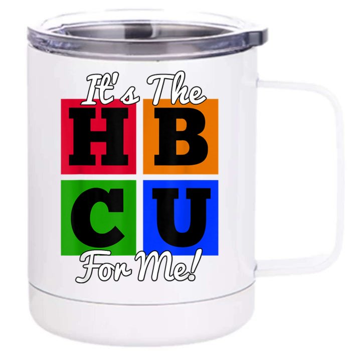 It's The HBCU For Me Apparel Front & Back 12oz Stainless Steel Tumbler Cup