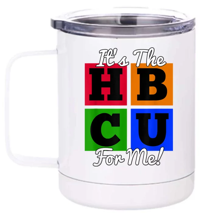 It's The HBCU For Me Apparel Front & Back 12oz Stainless Steel Tumbler Cup