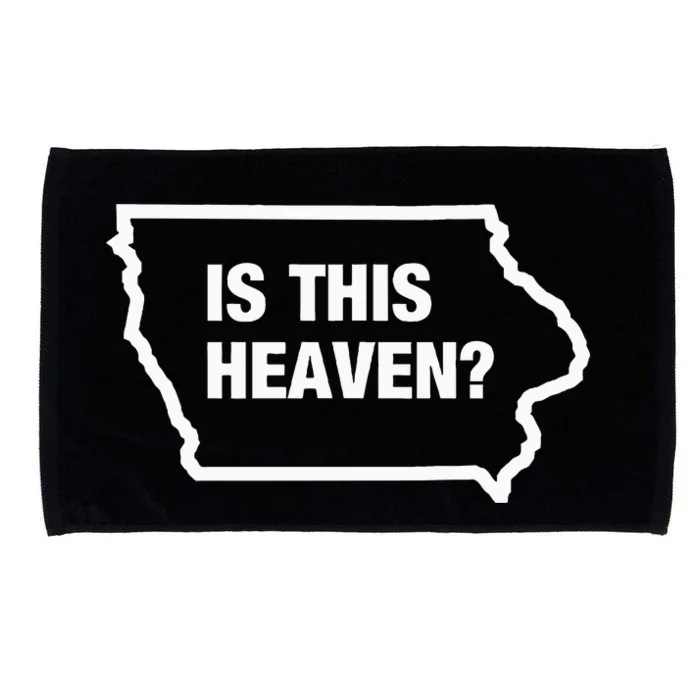 Is This Heaven Funny Iowa Microfiber Hand Towel