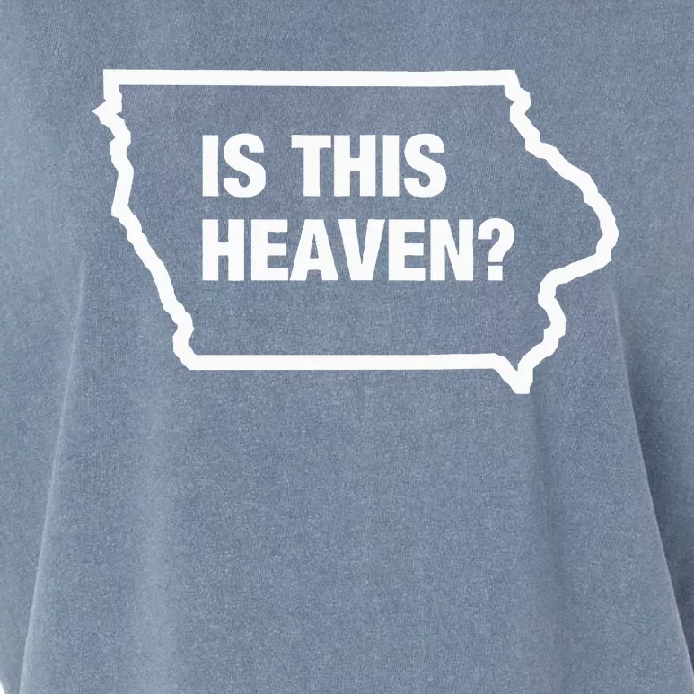 Is This Heaven Funny Iowa Garment-Dyed Women's Muscle Tee