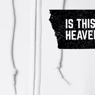 Is This Heaven No It’s Iowa Baseball Field Of Dreams Full Zip Hoodie