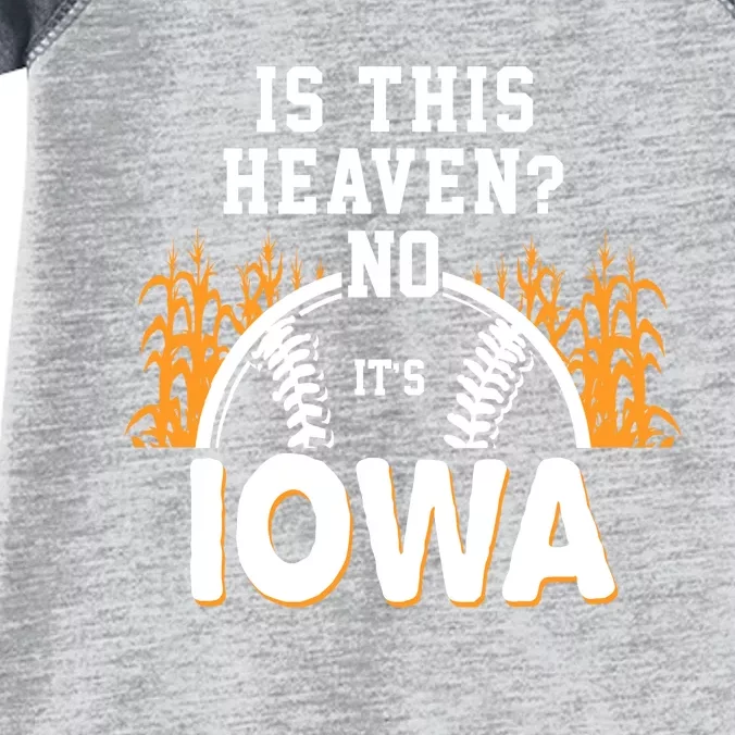 Is This Heaven No It's Iowa Baseball Infant Baby Jersey Bodysuit