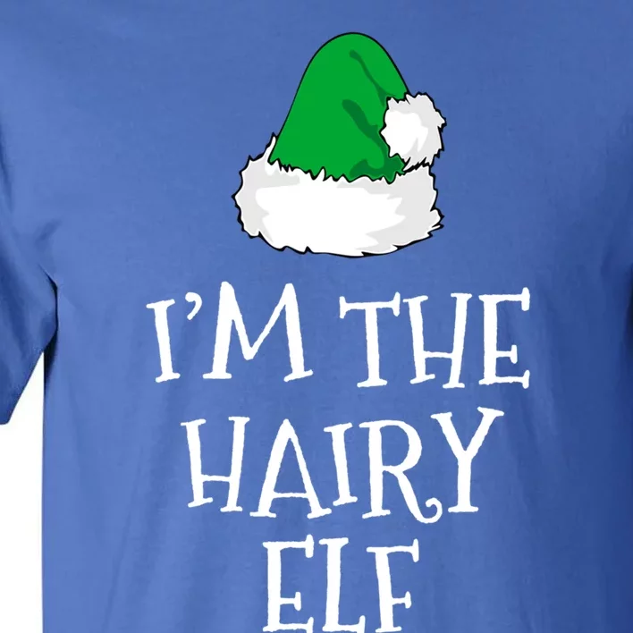 IM The Hairy Elf Christmas Funny Pajama Gift Tall T-Shirt