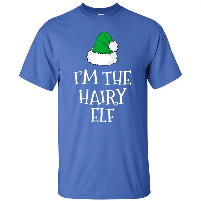 IM The Hairy Elf Christmas Funny Pajama Gift Tall T-Shirt