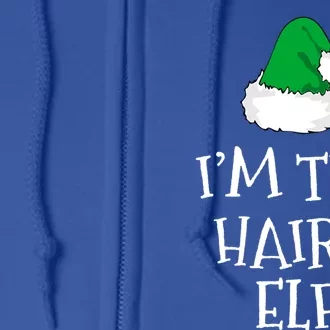 IM The Hairy Elf Christmas Funny Pajama Gift Full Zip Hoodie