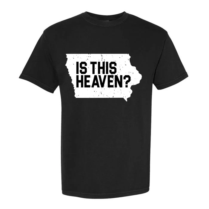 Is This Heaven Iowa Baseball Garment-Dyed Heavyweight T-Shirt