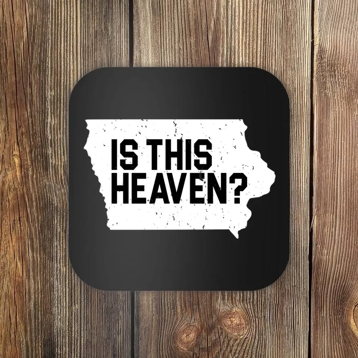 Is This Heaven Iowa Baseball Coaster