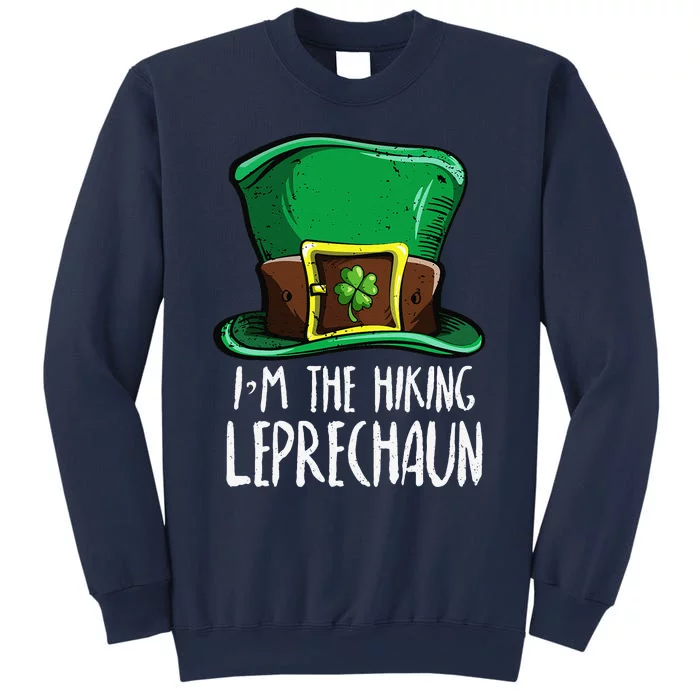 I'm The Hiking Leprechaun Costume St Patricks Day Sweatshirt